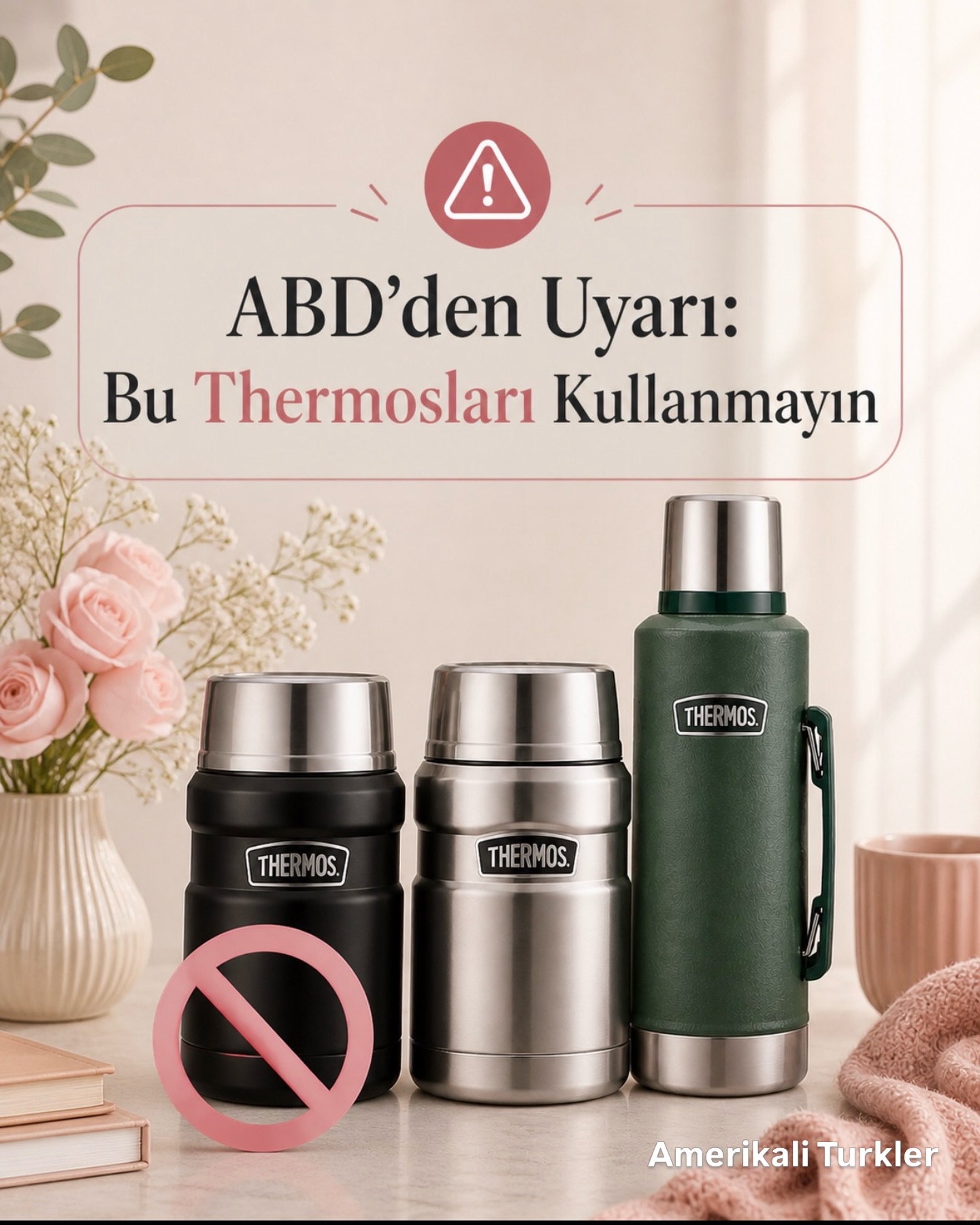 ABD’den Uyarı: Bu Thermosları Kullanmayın