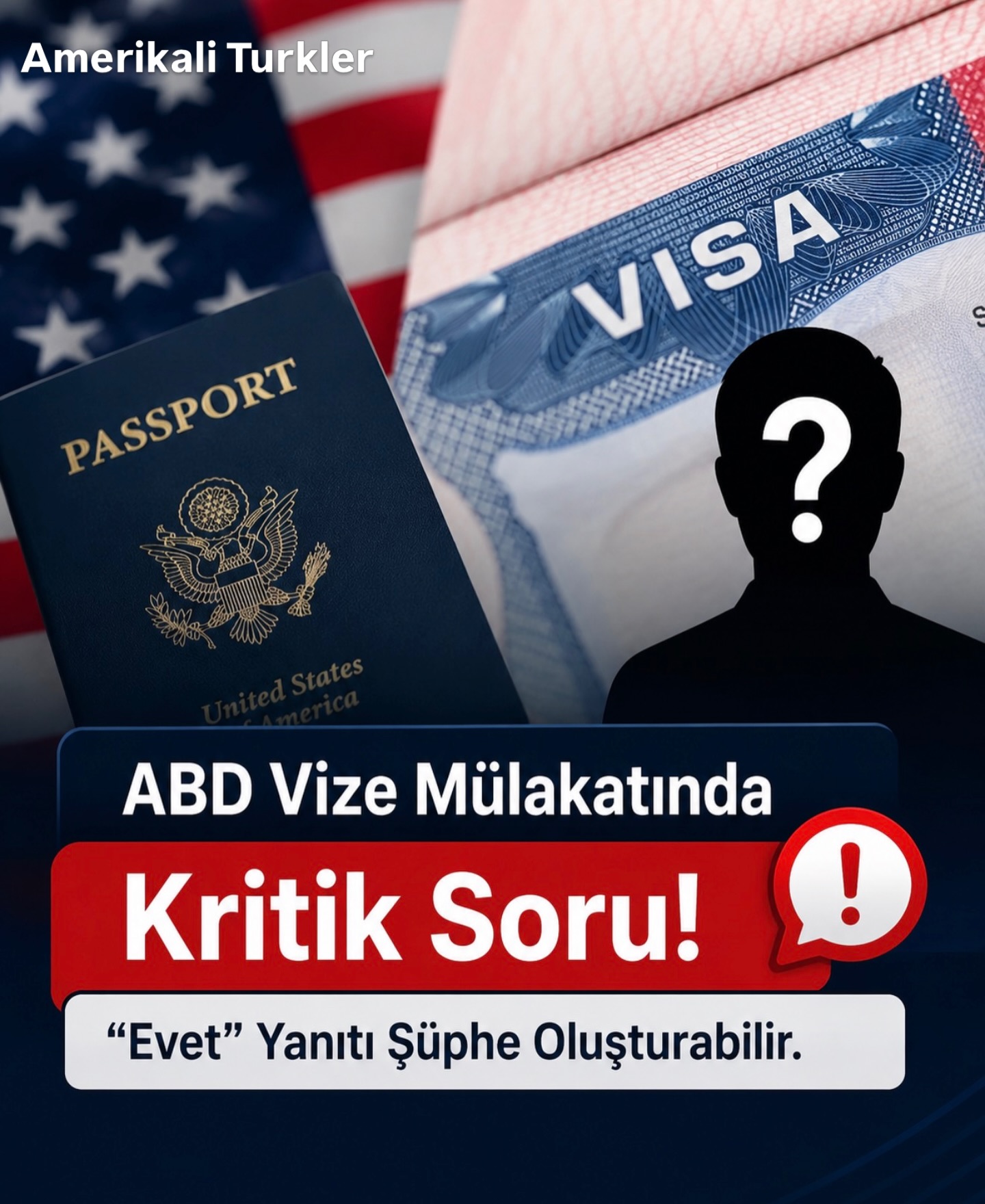 ABD Vize Mülakatında Kritik Soru! “Evet” Yanıtı Şüphe Oluşturabilir
