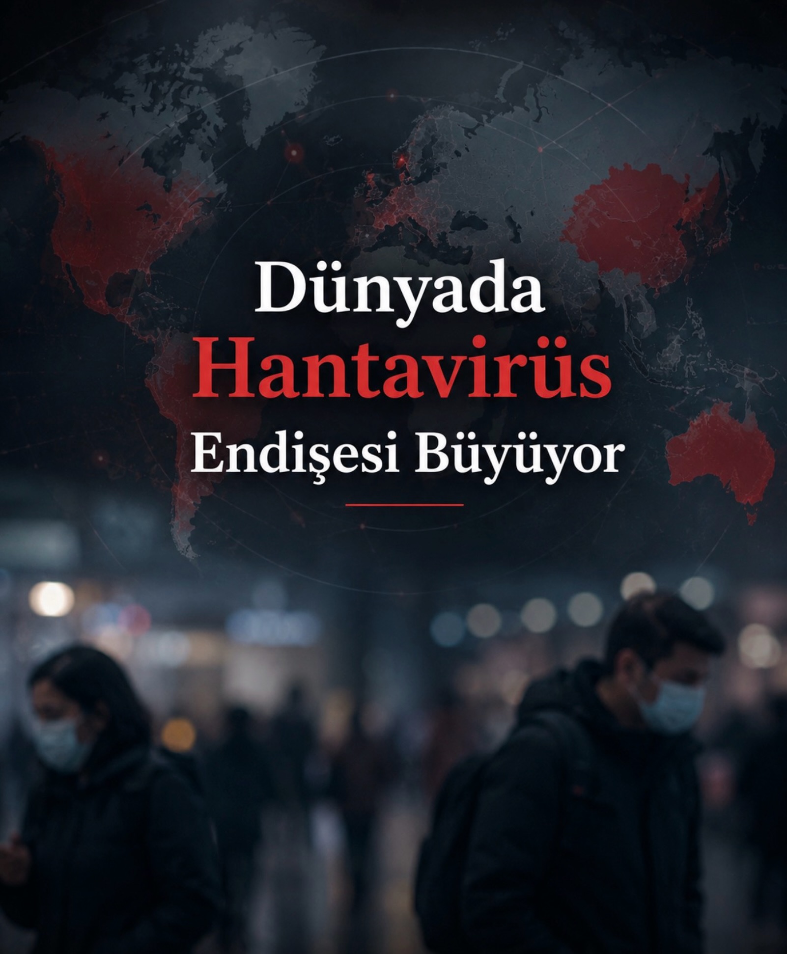 Dünyayı Tedirgin Eden Gelişme: Hantavirüs Alarmı