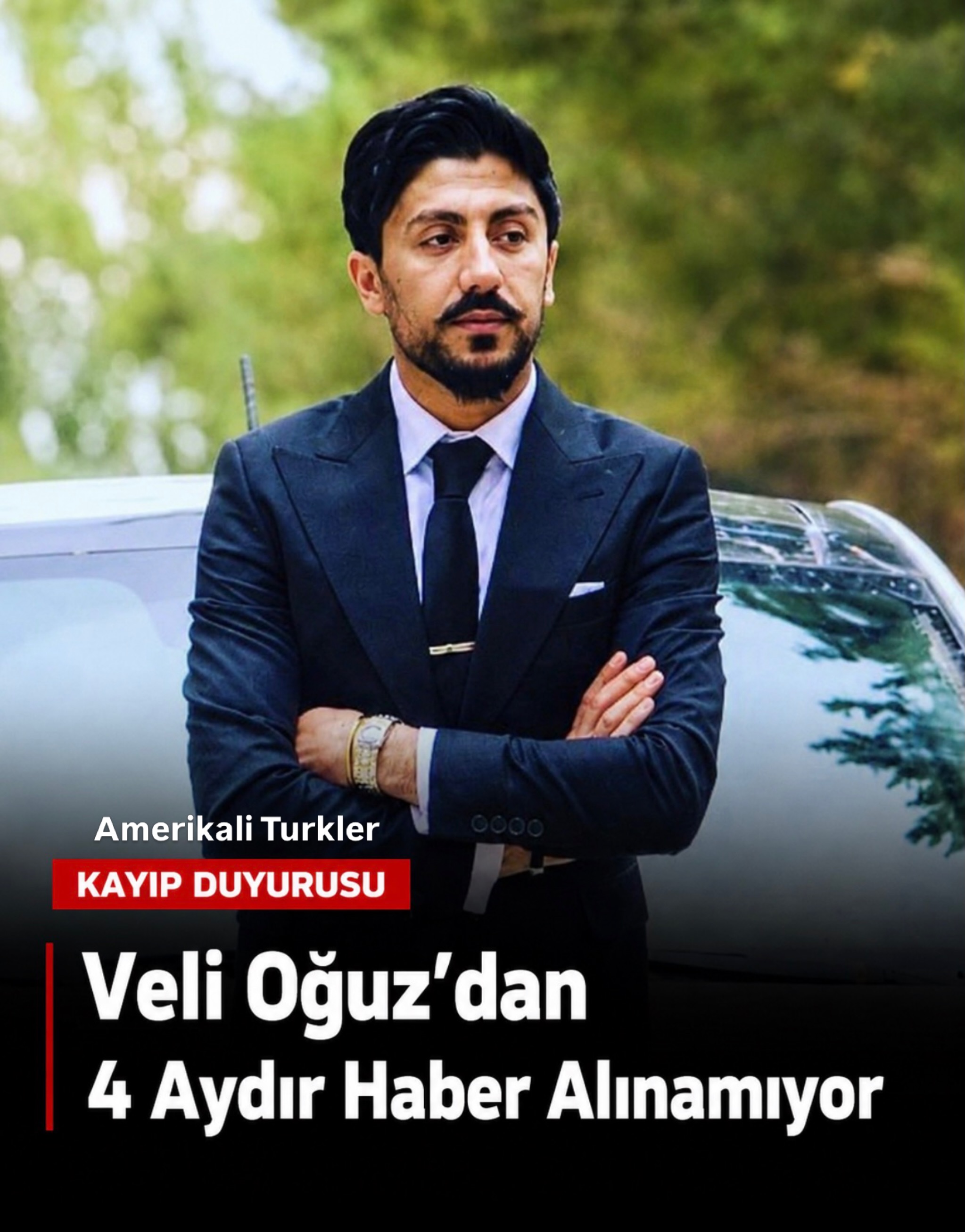 Veli Oğuz’dan 4 aydır haber alınamıyor