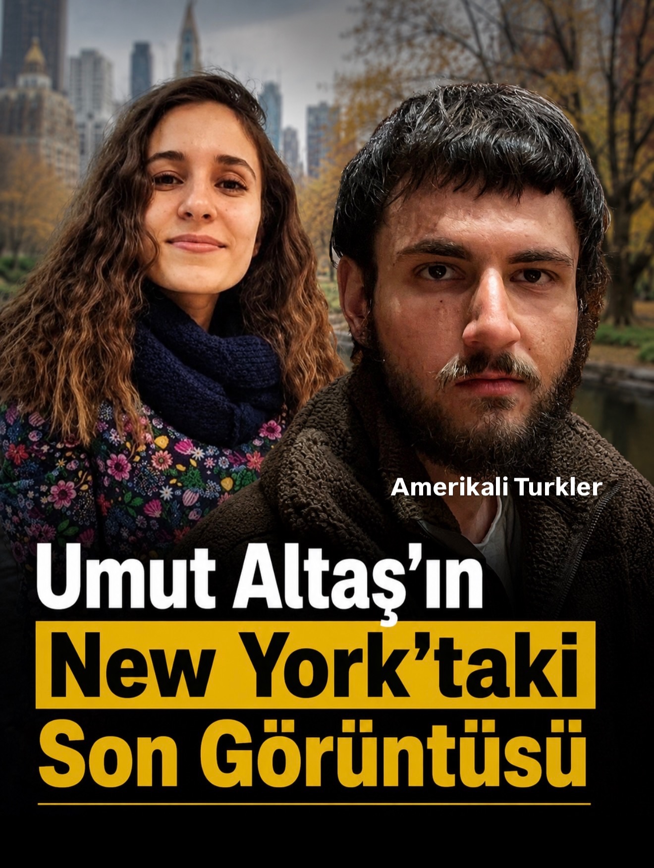 5 yıldır çözülemeyen Gülistan Doku dosyasında gündemi sarsan gelişmeler yaşanıyor.

2020 yılında kaybolan Gülistan Doku dosyasında adı geçen Umut Altaş hakkında kırmızı bülten çıkarılmıştı. Yetkililer, Altaş’ın önce Meksika’ya ardından yasa dışı yollarla ABD’ye geçtiğini belirtmişti.

“Kasten öldürme” suçundan aranan Altaş için Interpol devreye girmişti.

Yaptığımız haber sonrası Amerikalı Türkler’e peş peşe ihbar mesajları gelmeye başladı. Gelen bilgilerde Altaş’ın New York’un farklı bölgelerinde dolaştığı, dikkat çekmemek için sürekli yer değiştirdiği öne sürüldü.

Bize ulaşan son bilgilerde ise Altaş’ın New York’ta bir takipçimizle konuştuğu belirtildi. Ardından yaptığımız araştırmalarda yaklaşık bir saat önce Center Park çevresinde bulunduğuna dair yeni bilgiler ulaştı.

Son görüntüsünü paylaşan takipçimiz, Altaş’ın evsiz olduğunu, sokaklarda yaşadığını, para dilendiğini ve saç-sakallarının uzadığını söyledi. Takipçimiz, o an durumdan şüphelenmediğini, daha sonra fotoğraftaki kişinin Umut Altaş olduğunu fark ettiğini ifade etti.

Umut Altaş’ı gören, yerini bilen ya da kendisiyle karşılaşan kişilerin polisle, New York Başkonsolosluğu ile ya da bizimle iletişime geçmeleri rica olunur.

📩 İhbar paylaşmak isteyenler bize DM üzerinden ulaşabilir.