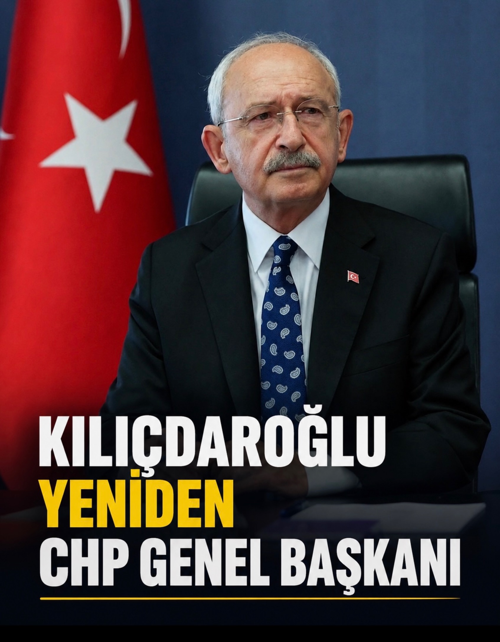 KILIÇDAROĞLU YENIDEN CHP GENEL BAŞKANI