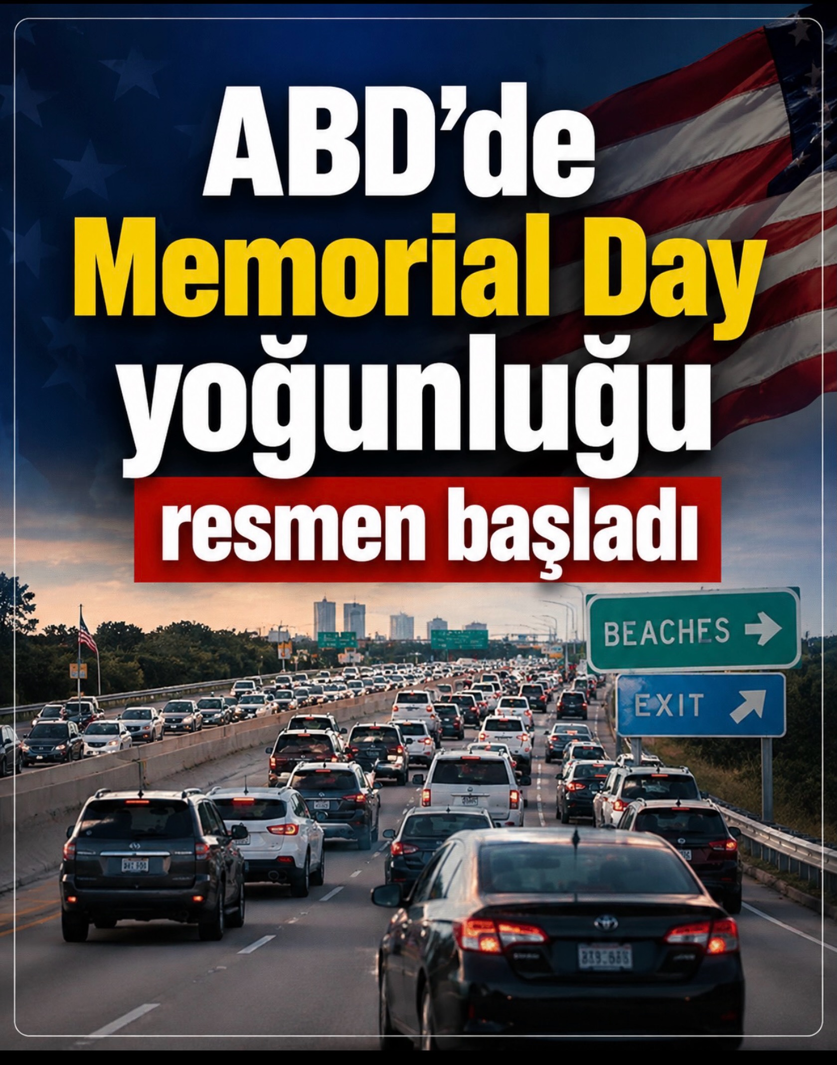 ABD’de Memorial Day yoğunluğu resmen başladı