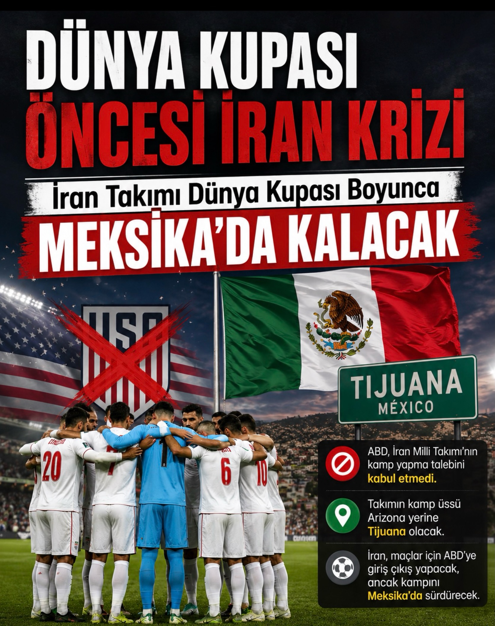 İran Takımı Dünya Kupası Boyunca Meksika’da Kalacak