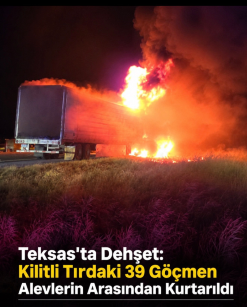 Teksas'ta Dehşet: Kilitli Tırdaki 39 Göçmen Alevlerin Arasından Kurtarıldı - 1