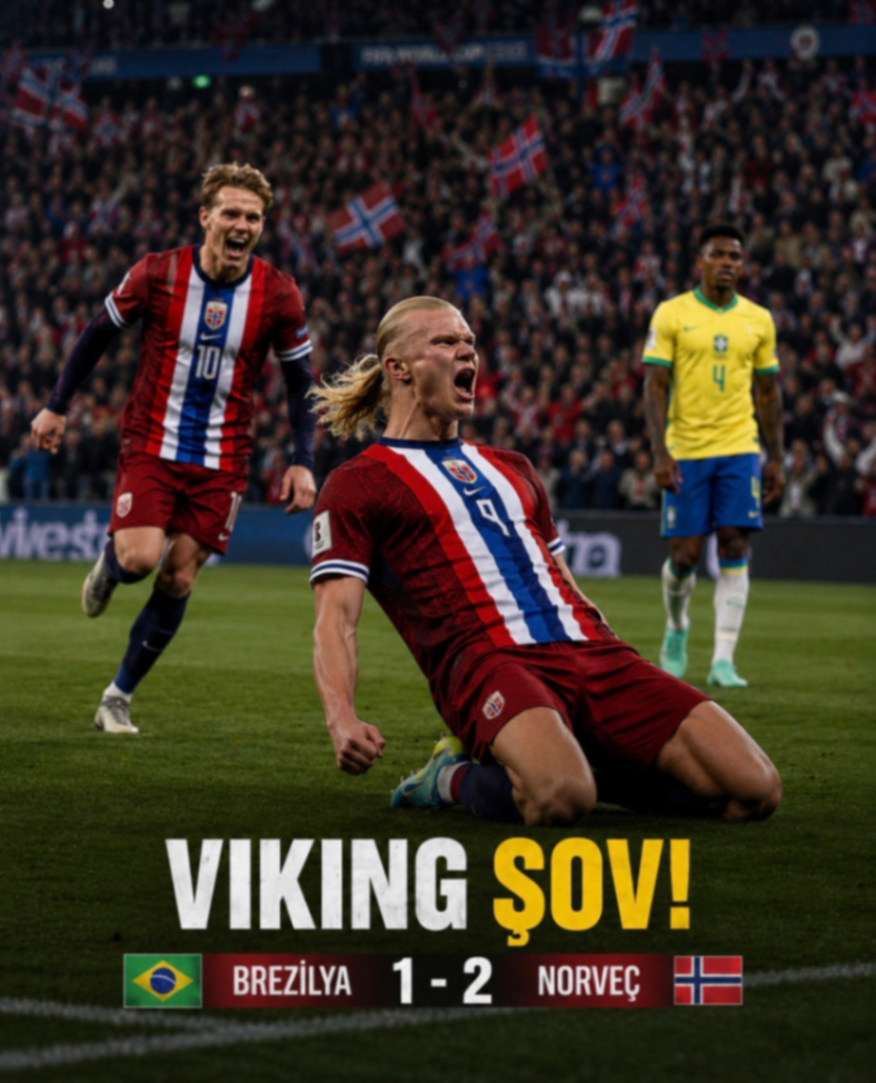 VIKING ŞOV! BREZİLYA 1 - 2 NORVEÇ