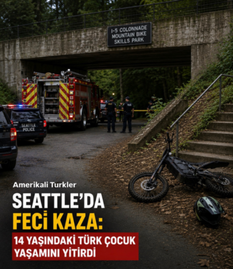 SEATTLE DA FECİ KAZA: 14 YAŞINDAKİ TÜRK ÇOCUK YAŞAMINI YİTİRDİ