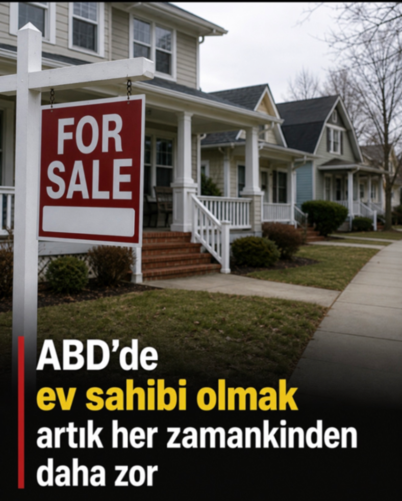 ABD'de ev sahibi olmak artık her zamankinden daha zor