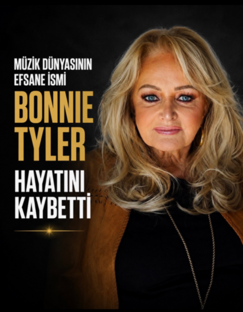 MÜZİK DÜNYASININ EFSANE İSMI BONNIE TYLER HAYATINI KAYBETTI