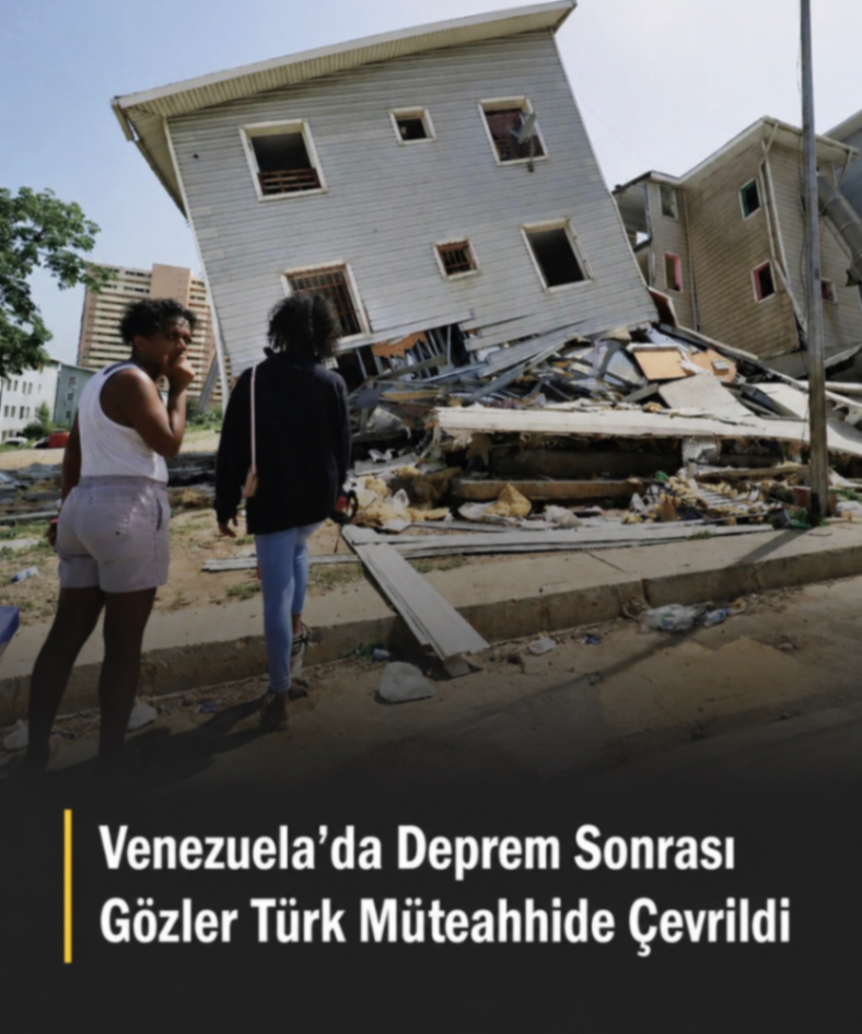 Venezuela'da Deprem Sonrası Gözler Türk Müteahhide Çevrildi