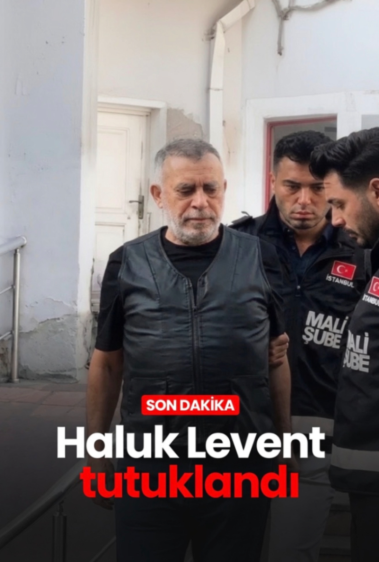 Haluk Levent tutuklandı