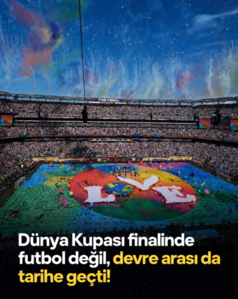 Dünya Kupası finalinde futbol değil, devre arası da tarihe geçti.