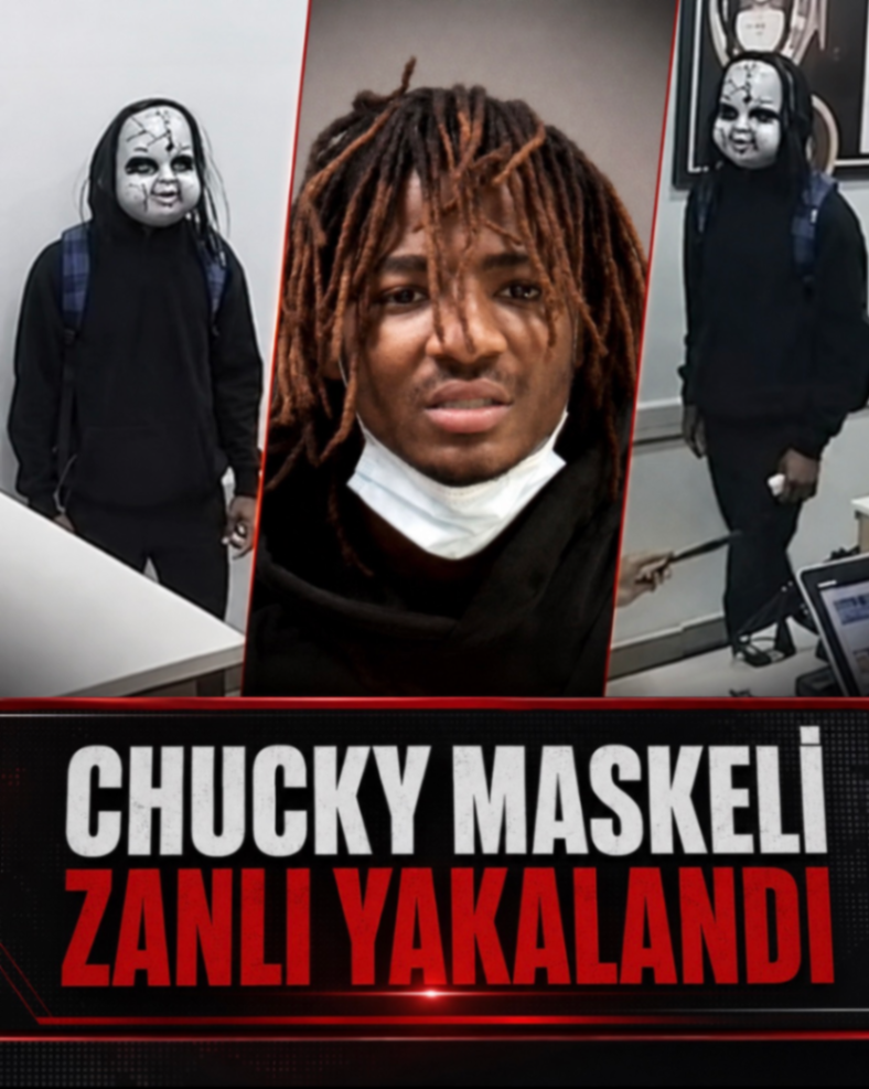 CHUCKY MASKELI ZANLI YAKALANDI